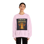 Chain Breaker Unisex Sweatshirt