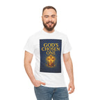 God's Chosen One Tee