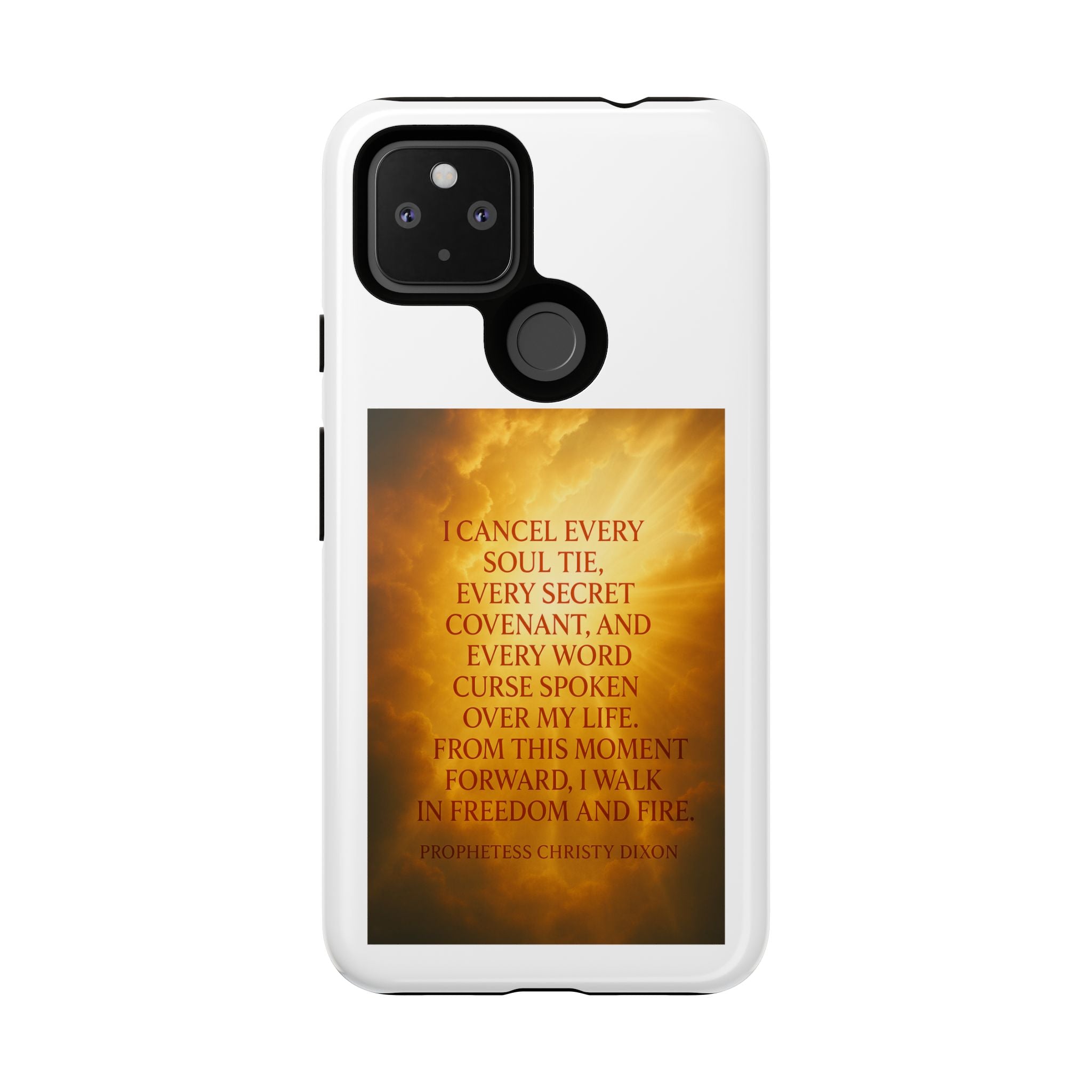 Inspirational Phone Case: Walk in Freedom and Fire