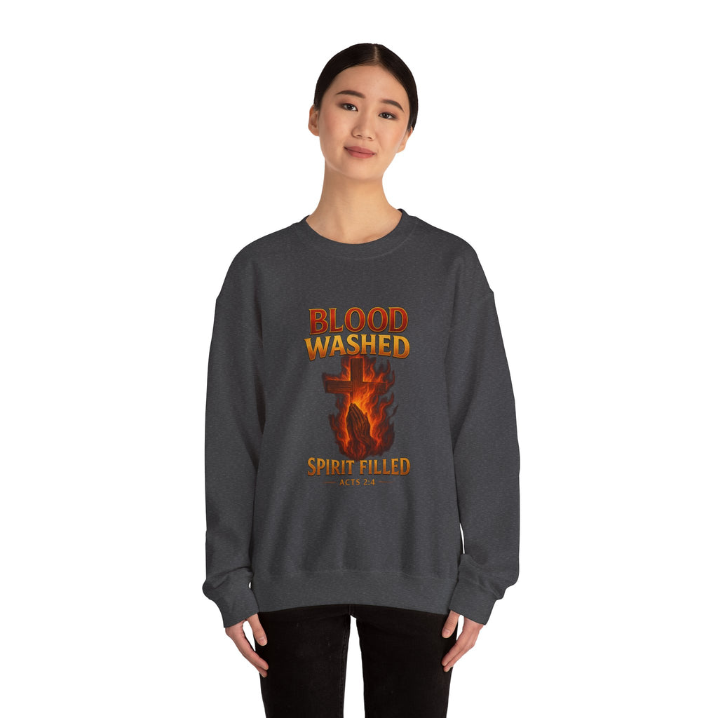 Blood Washed Spirit Filled Sweatshirt