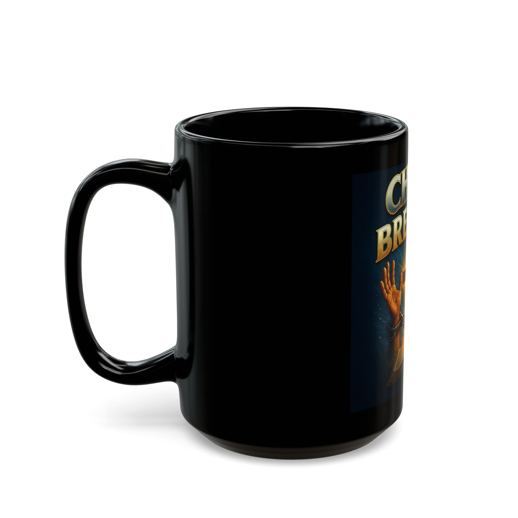 Inspirational Chain Breaker Mug