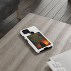 Tough Cases: Inspirational Phone Case