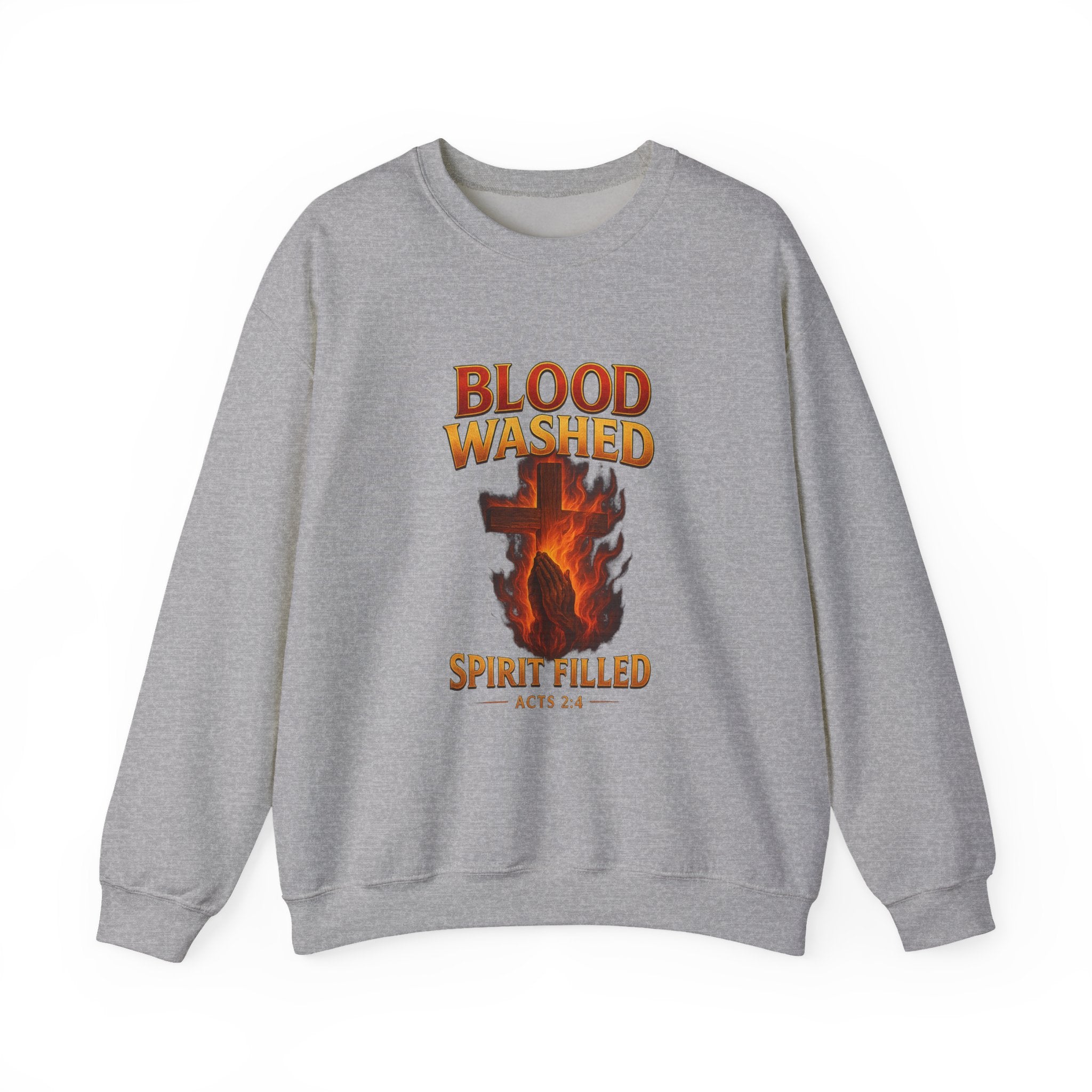 Blood Washed Spirit Filled Sweatshirt