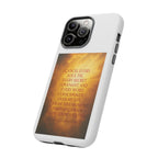 Inspirational Phone Case: Walk in Freedom and Fire