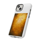 Inspirational Phone Case: Walk in Freedom and Fire