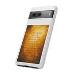 Inspirational Phone Case: Walk in Freedom and Fire
