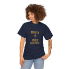Prayer Over Everything Unisex Heavy Cotton Tee