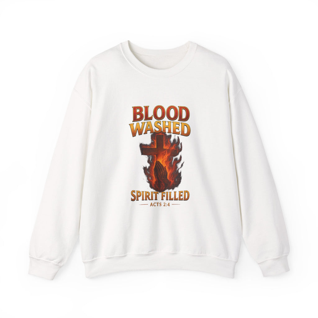 Blood Washed Spirit Filled Sweatshirt