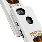 Prayer Is My Weapon Phone Case