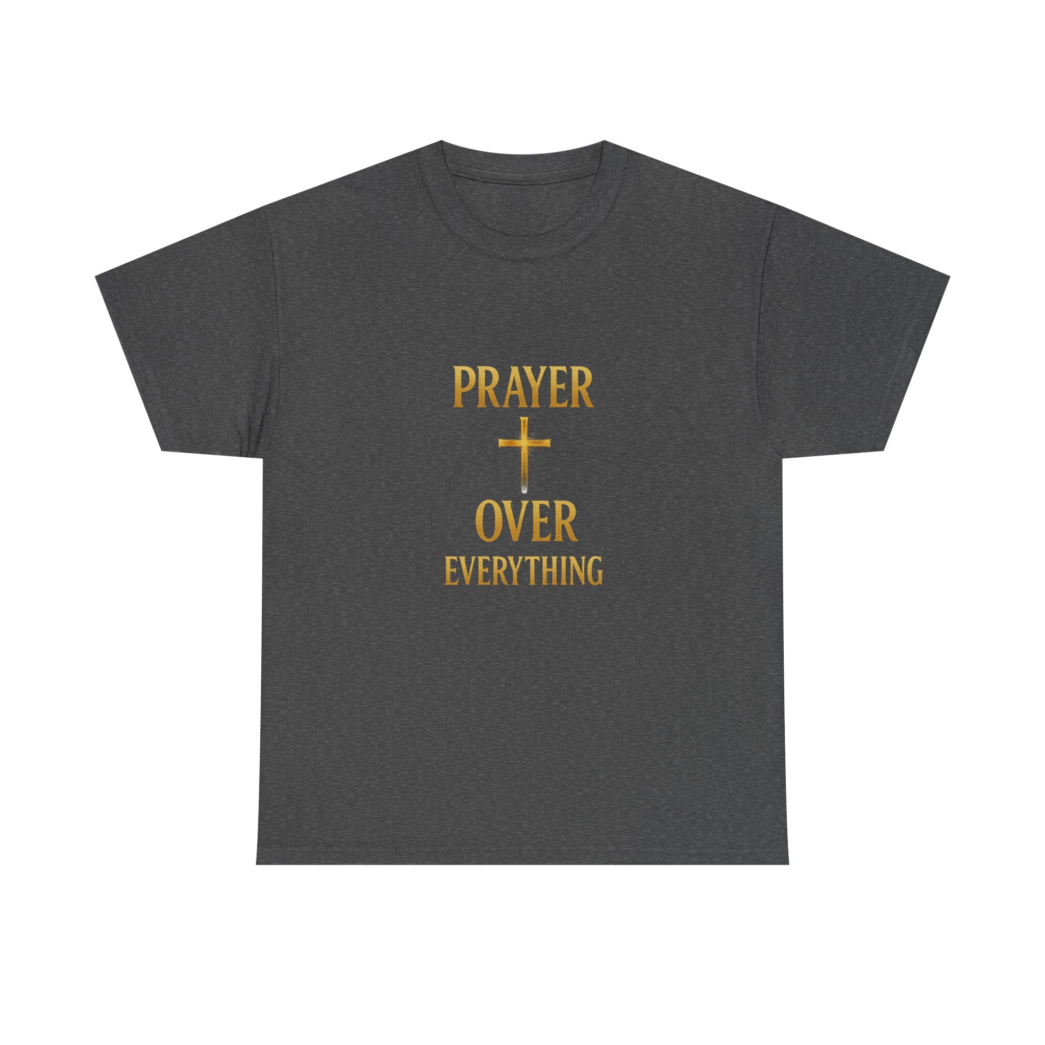 Prayer Over Everything Unisex Heavy Cotton Tee