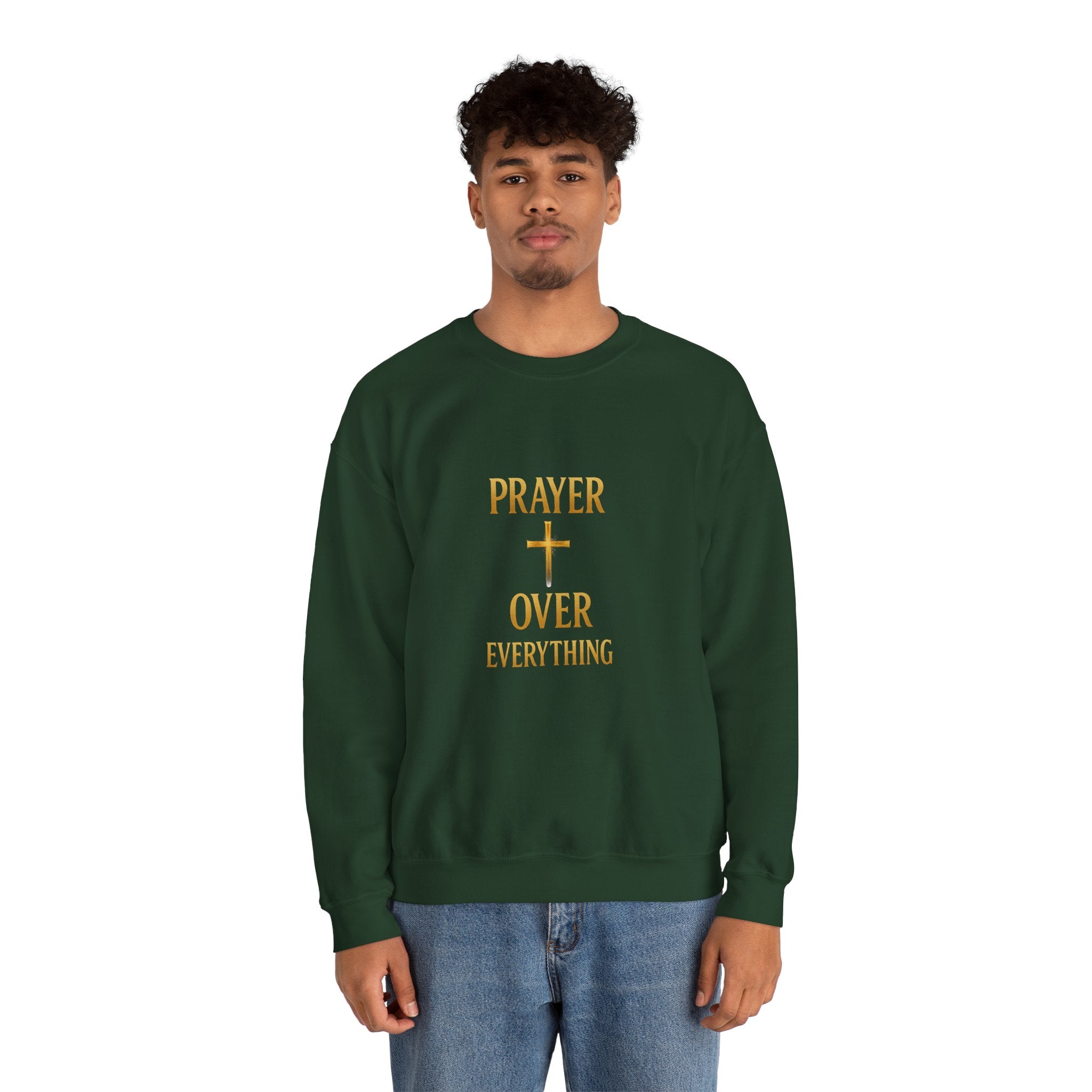 Prayer Over Everything Sweatshirt