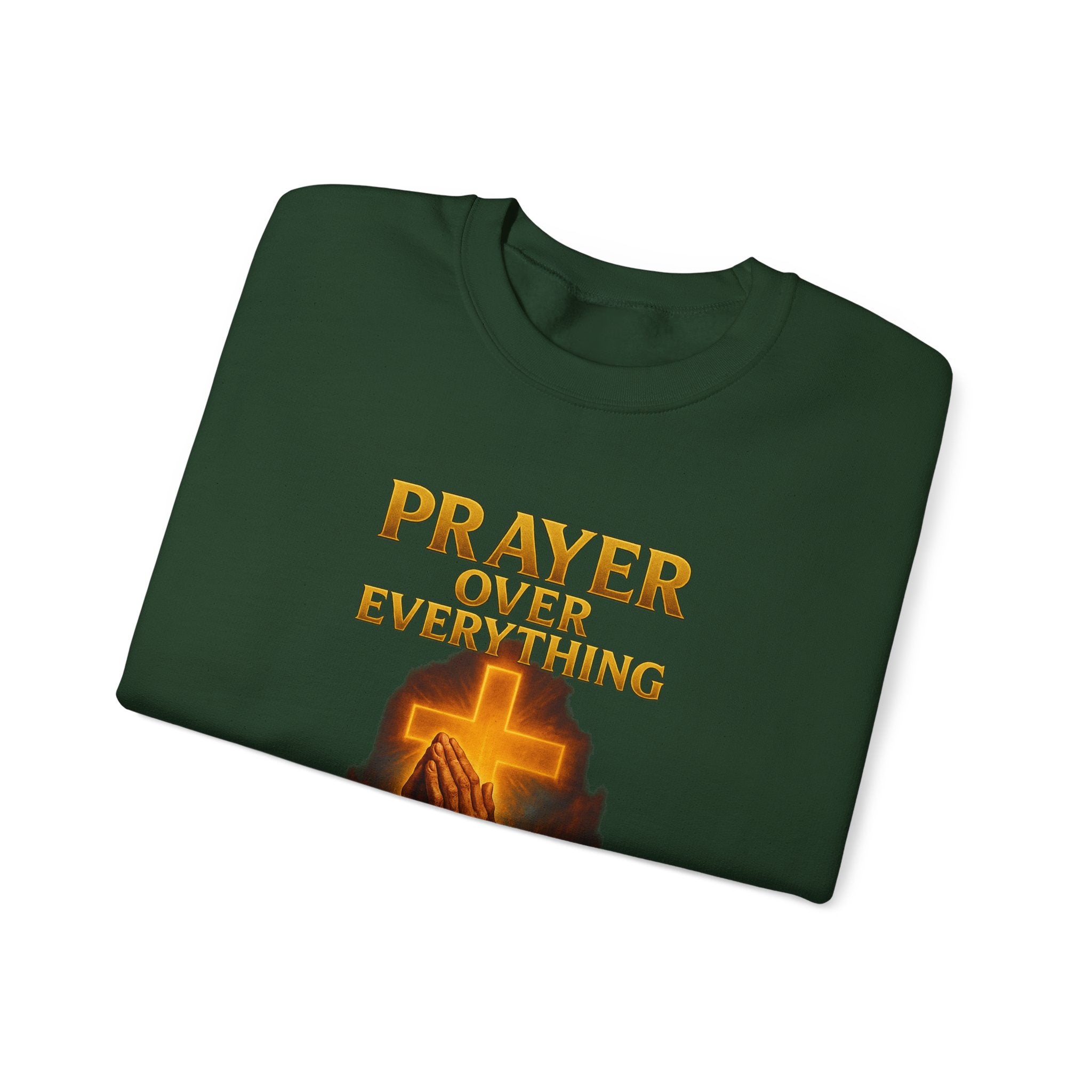 Prayer Over Everything Crewneck Sweatshirt