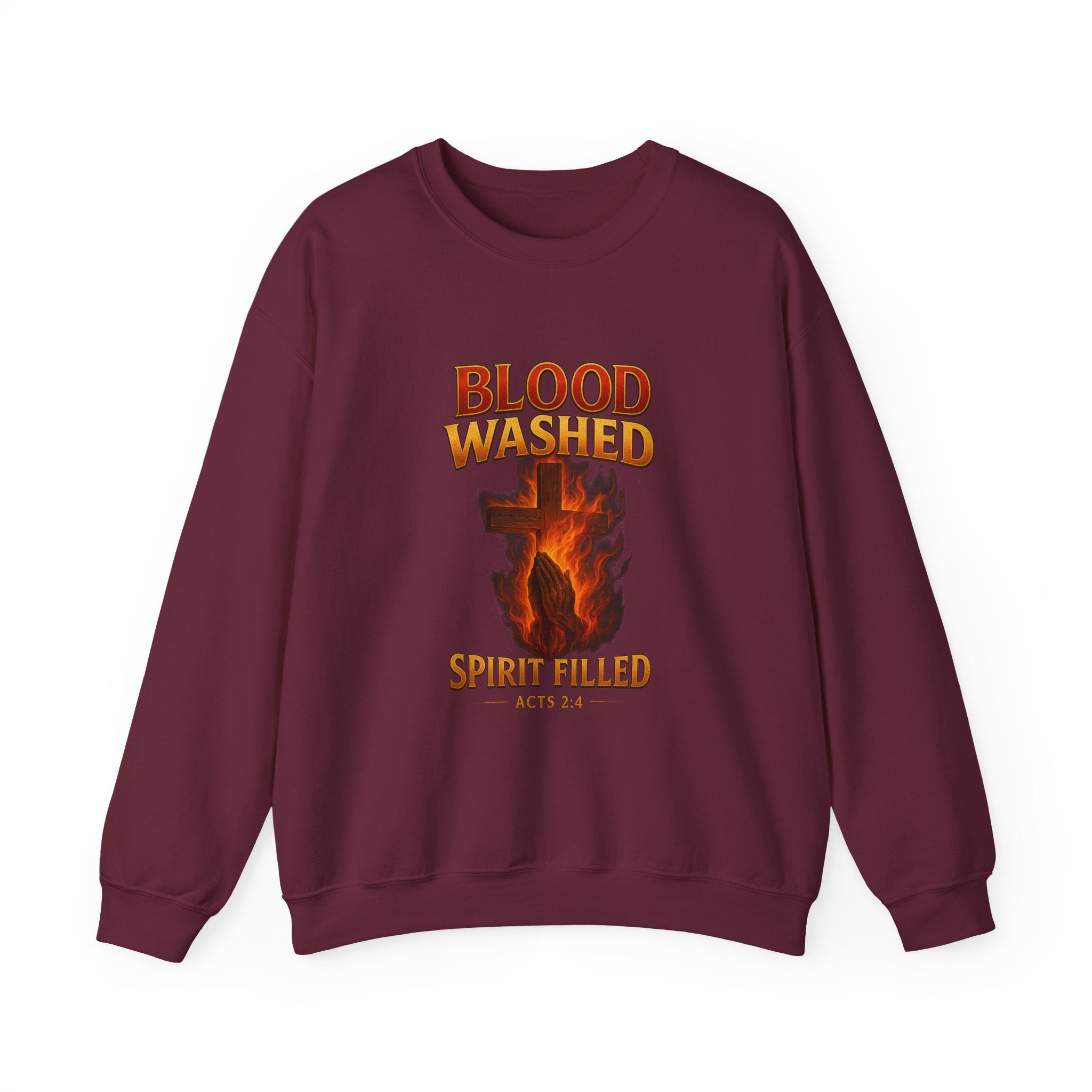 Blood Washed Spirit Filled Sweatshirt