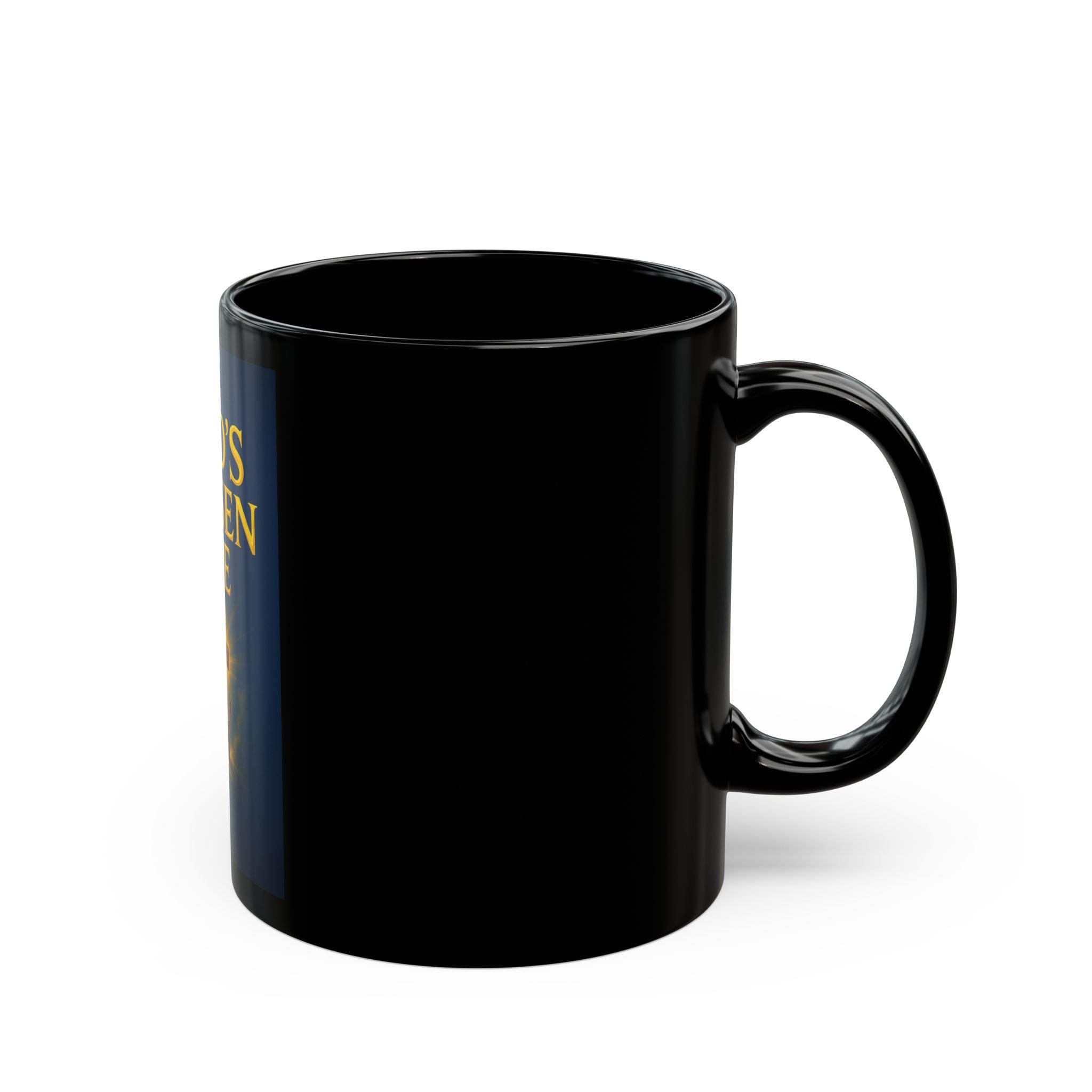 God's Chosen One Black Mug