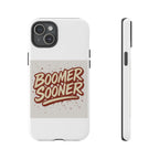 Boomer Sooner Tough Phone Cases