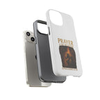 Prayer Is My Weapon Phone Case