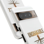 Unshakable Phone Cases