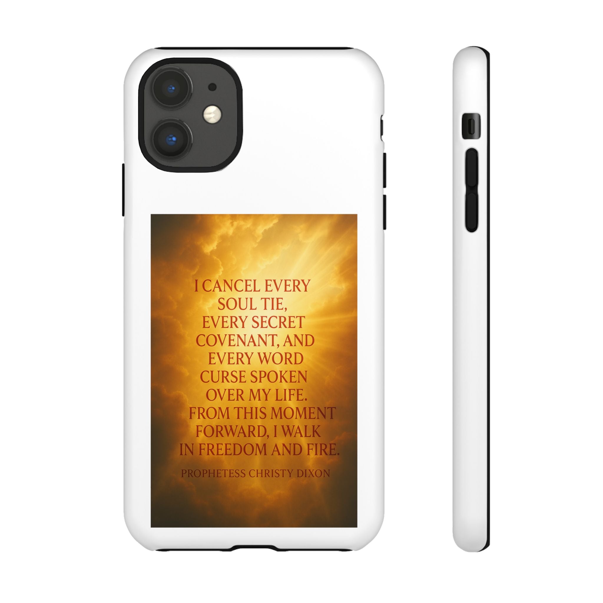 Inspirational Phone Case: Walk in Freedom and Fire