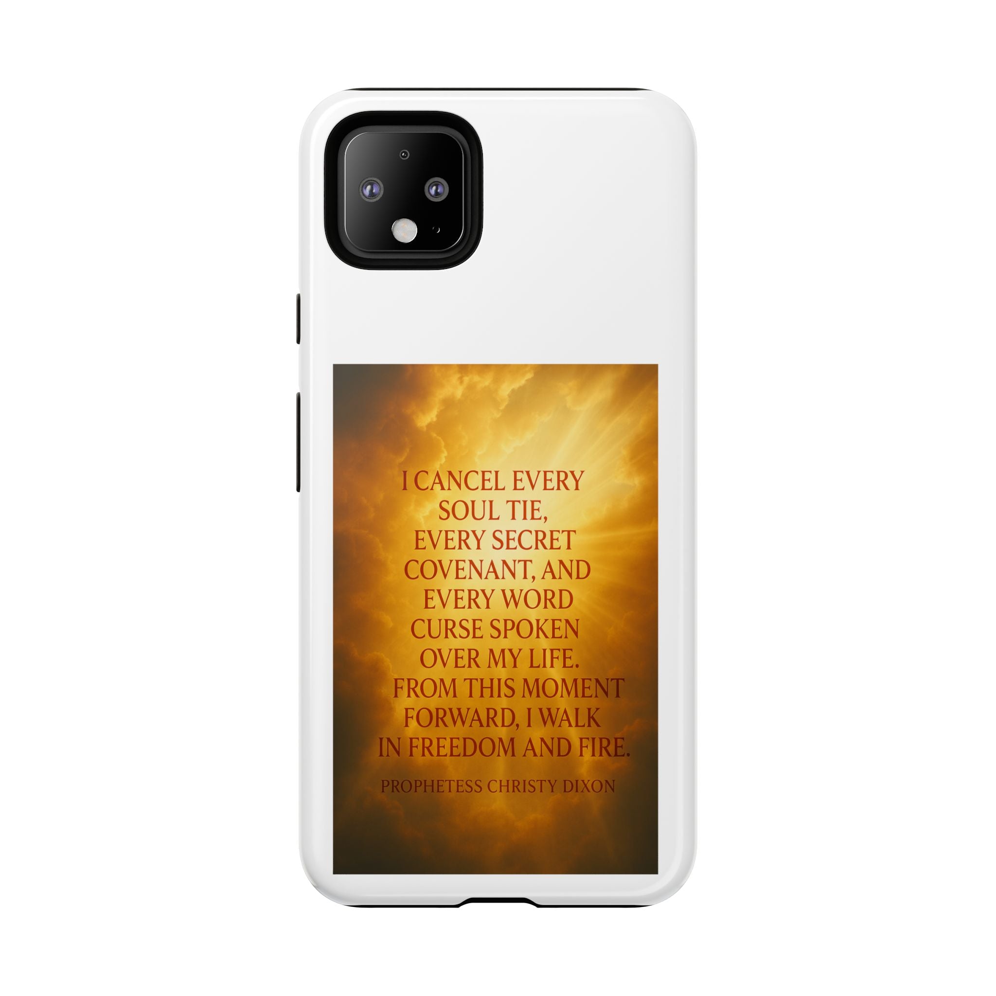 Inspirational Phone Case: Walk in Freedom and Fire