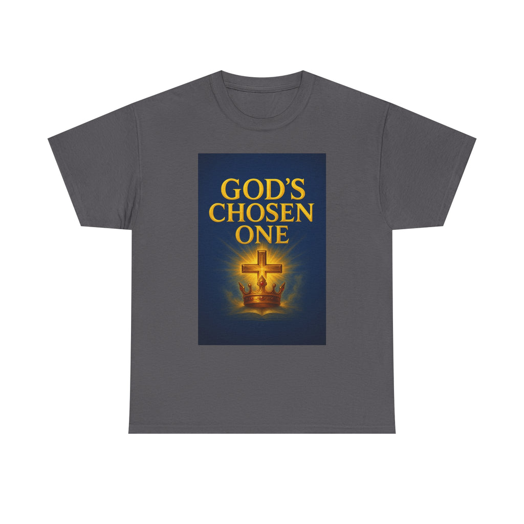 God's Chosen One Tee