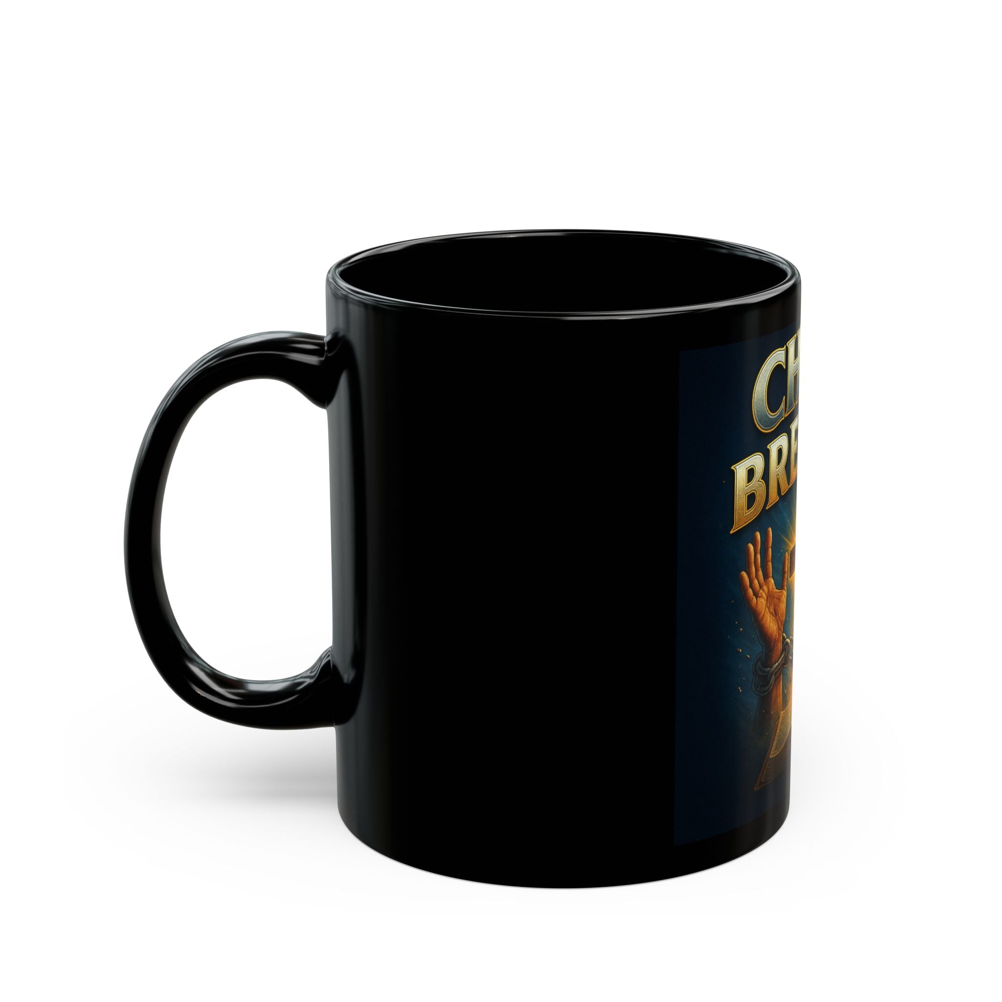 Inspirational Chain Breaker Mug