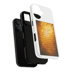 Inspirational Phone Case: Walk in Freedom and Fire