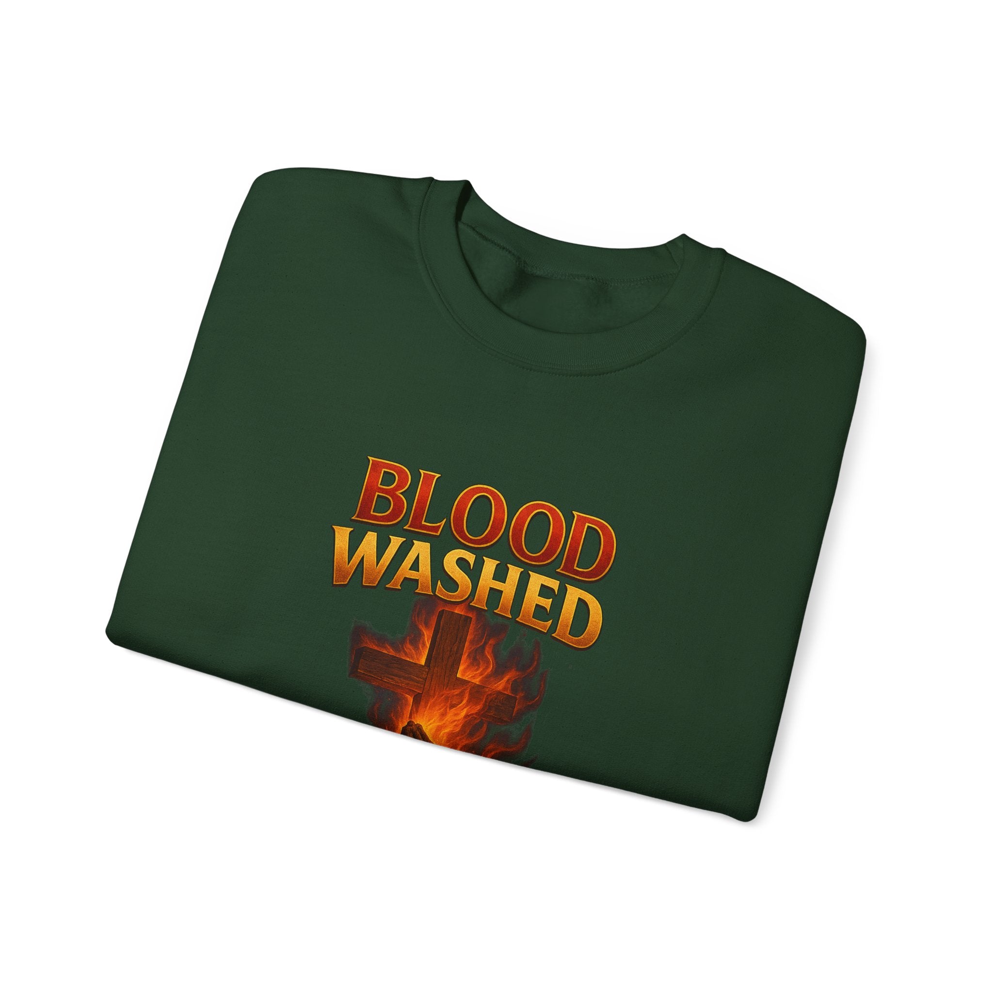 Blood Washed Spirit Filled Sweatshirt