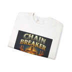 Chain Breaker Unisex Sweatshirt