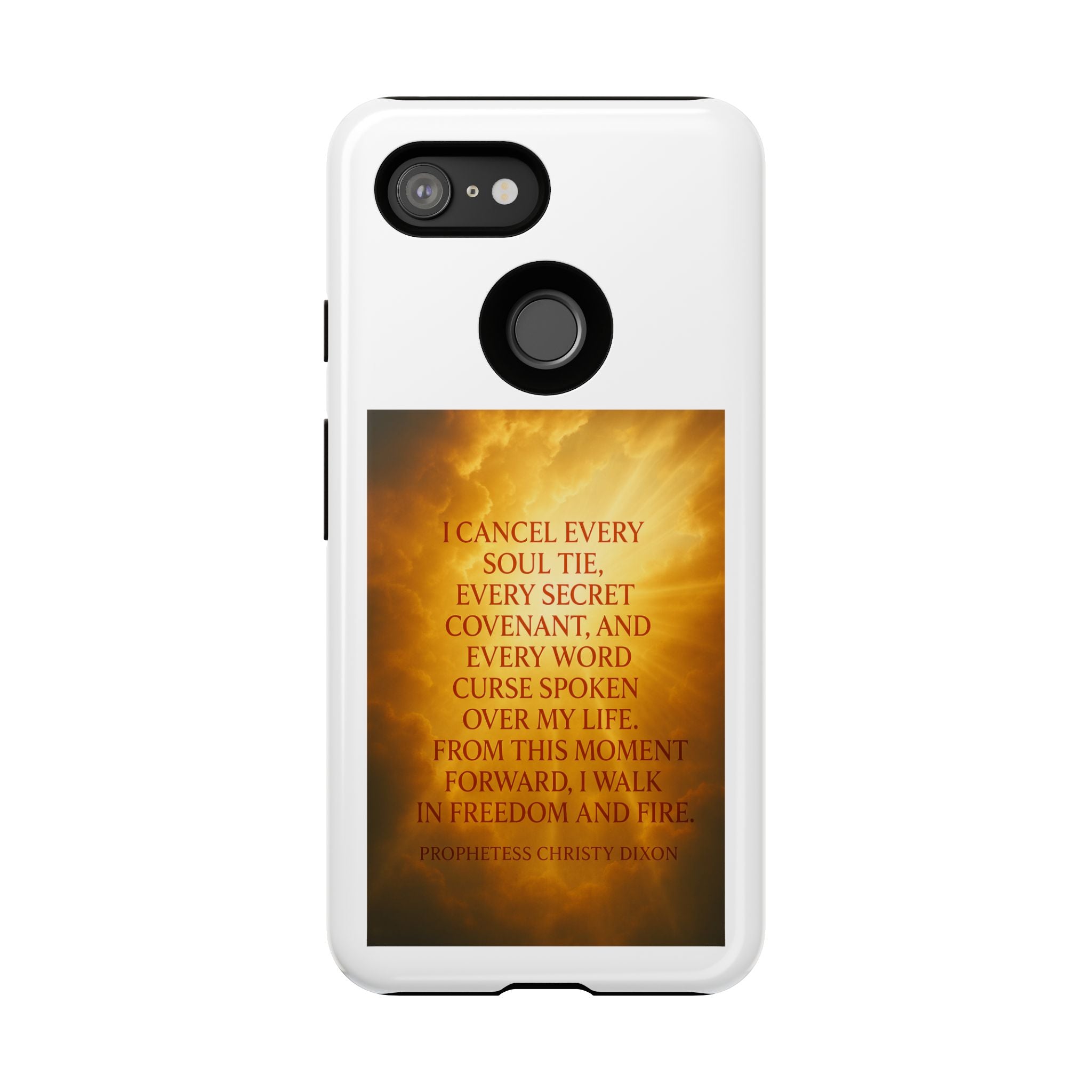 Inspirational Phone Case: Walk in Freedom and Fire