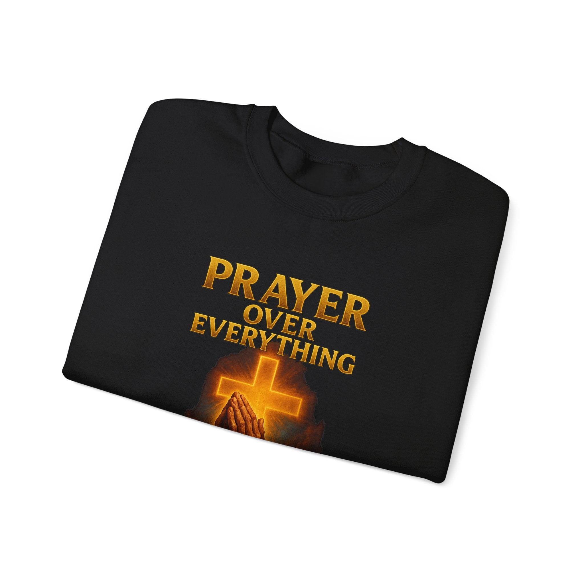 Prayer Over Everything Crewneck Sweatshirt