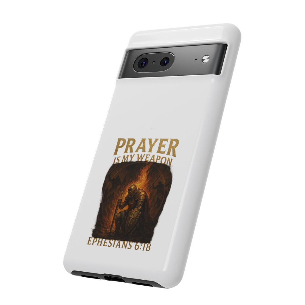 Prayer Is My Weapon Phone Case