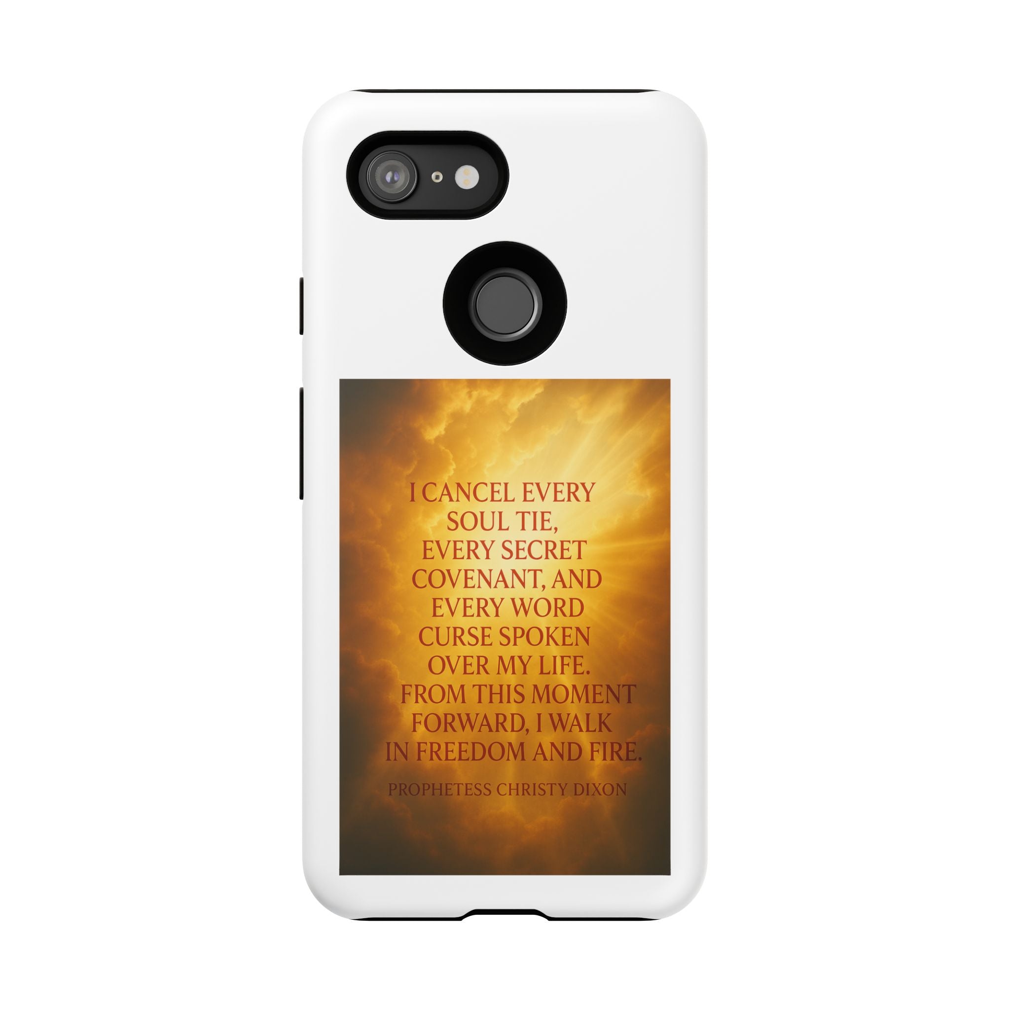 Inspirational Phone Case: Walk in Freedom and Fire