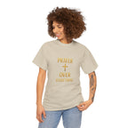 Prayer Over Everything Unisex Heavy Cotton Tee