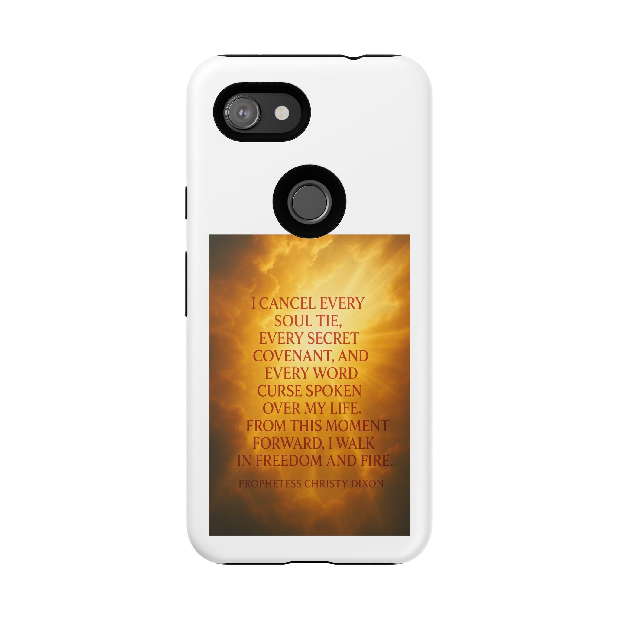 Inspirational Phone Case: Walk in Freedom and Fire