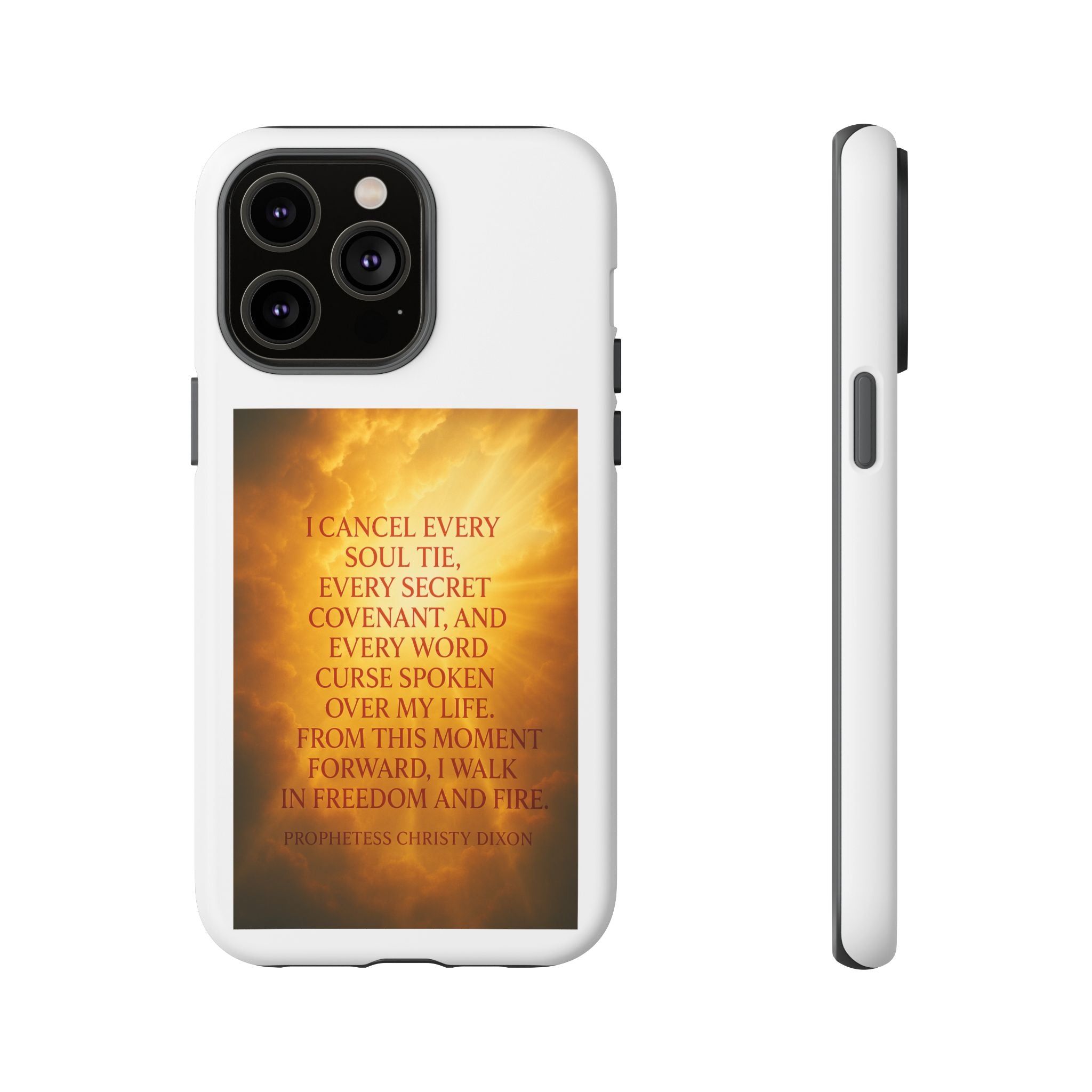 Inspirational Phone Case: Walk in Freedom and Fire