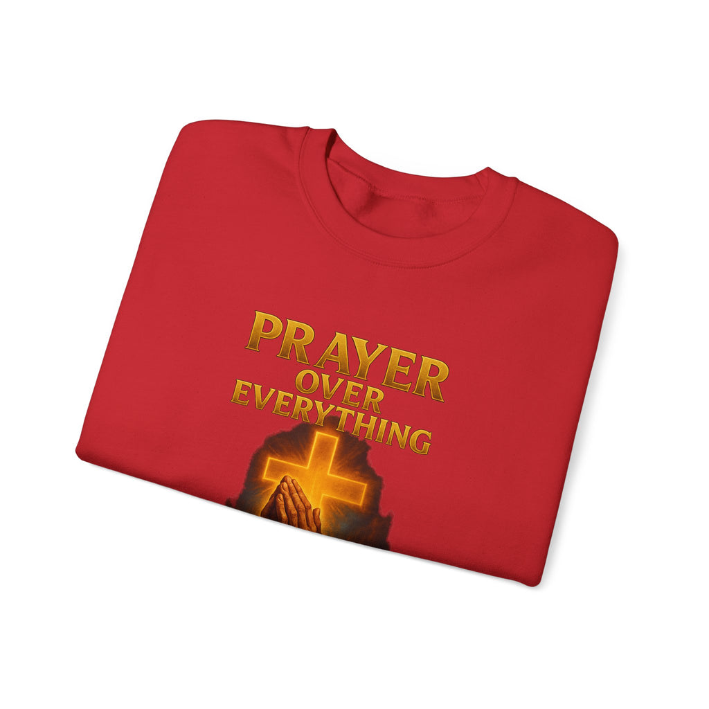 Prayer Over Everything Crewneck Sweatshirt