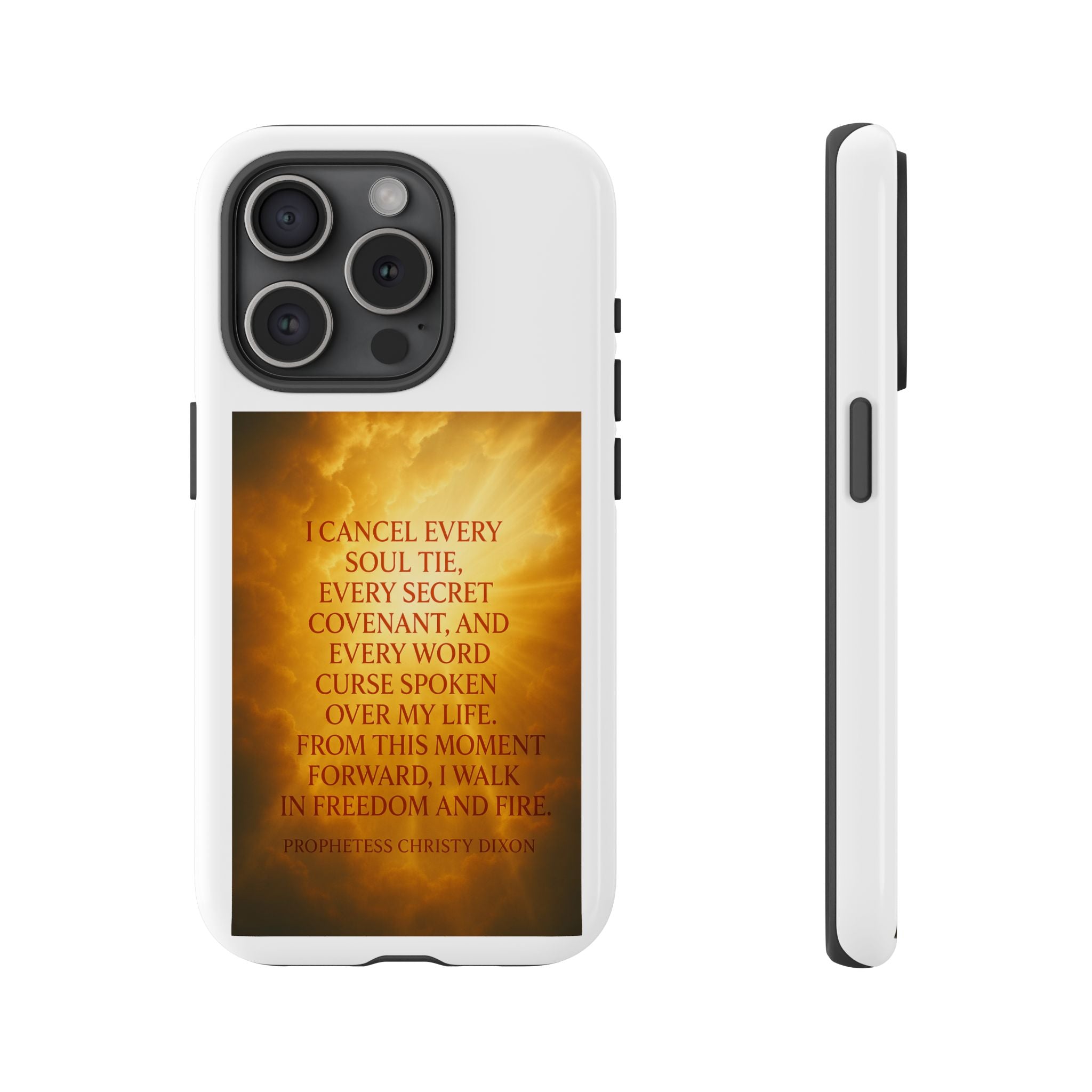 Inspirational Phone Case: Walk in Freedom and Fire