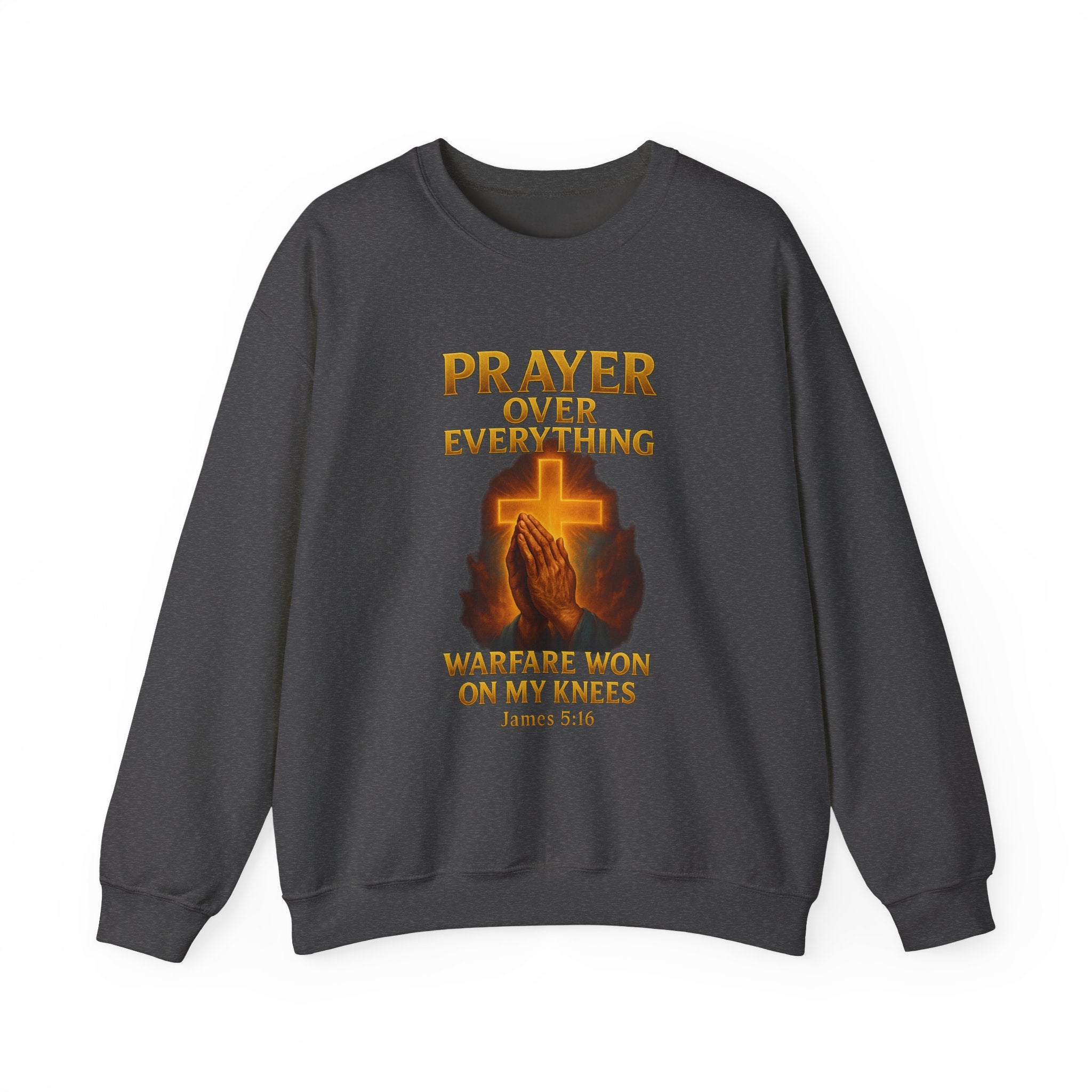 Prayer Over Everything Crewneck Sweatshirt