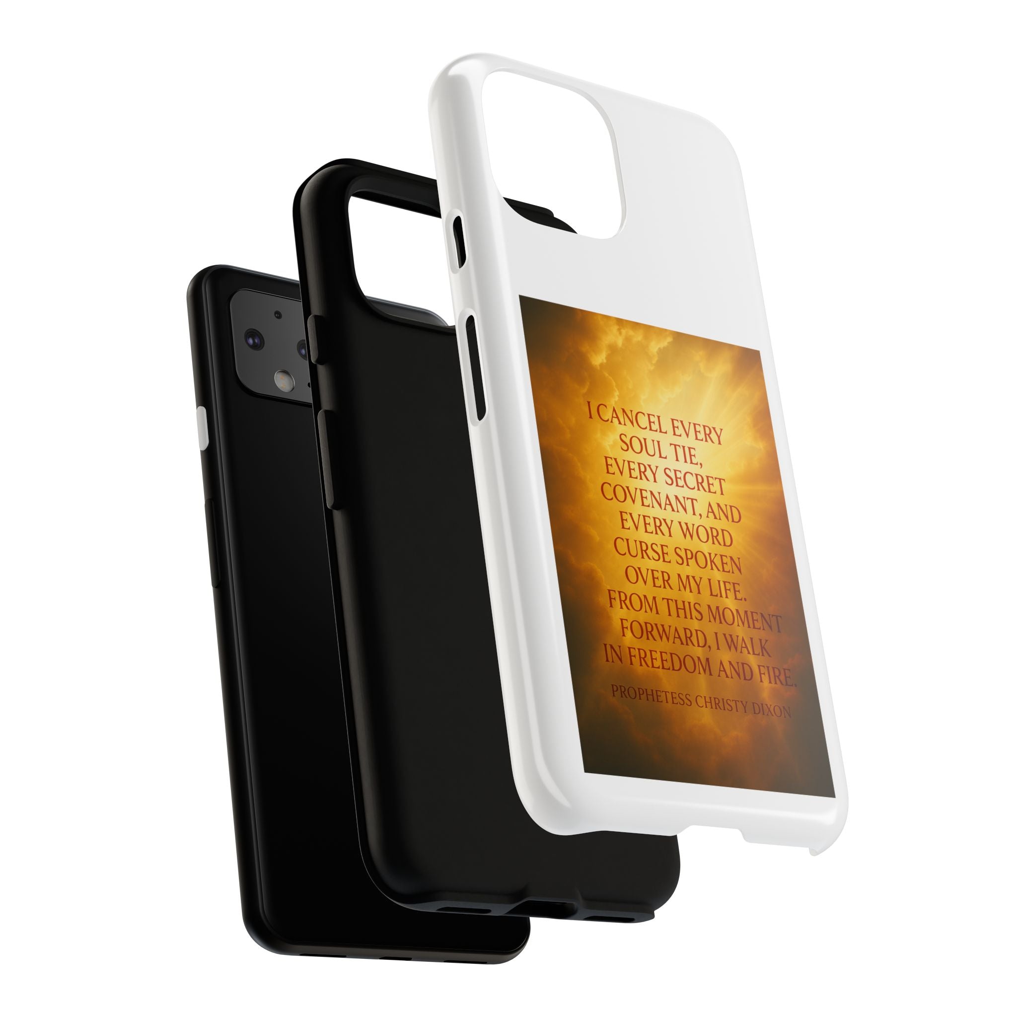 Inspirational Phone Case: Walk in Freedom and Fire