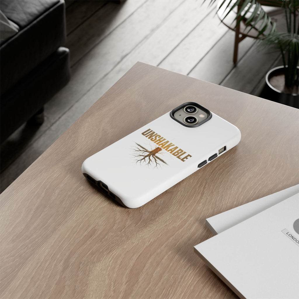 Unshakable Phone Cases