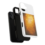 Inspirational Phone Case: Walk in Freedom and Fire