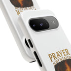 Prayer Is My Weapon Phone Case