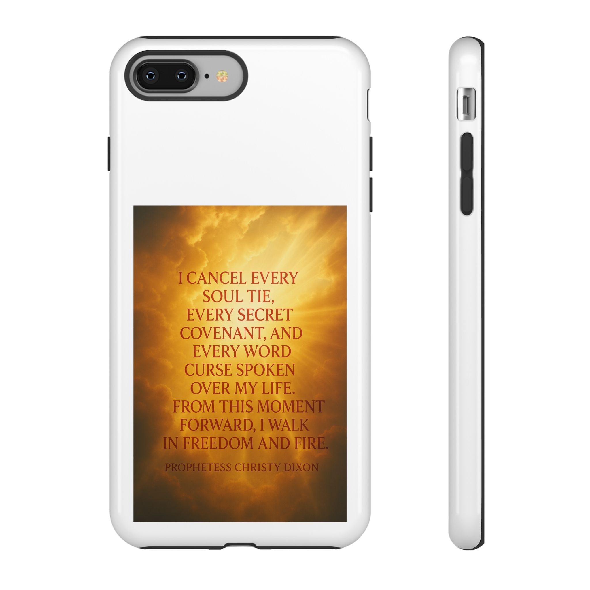 Inspirational Phone Case: Walk in Freedom and Fire