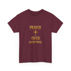 Prayer Over Everything Unisex Heavy Cotton Tee