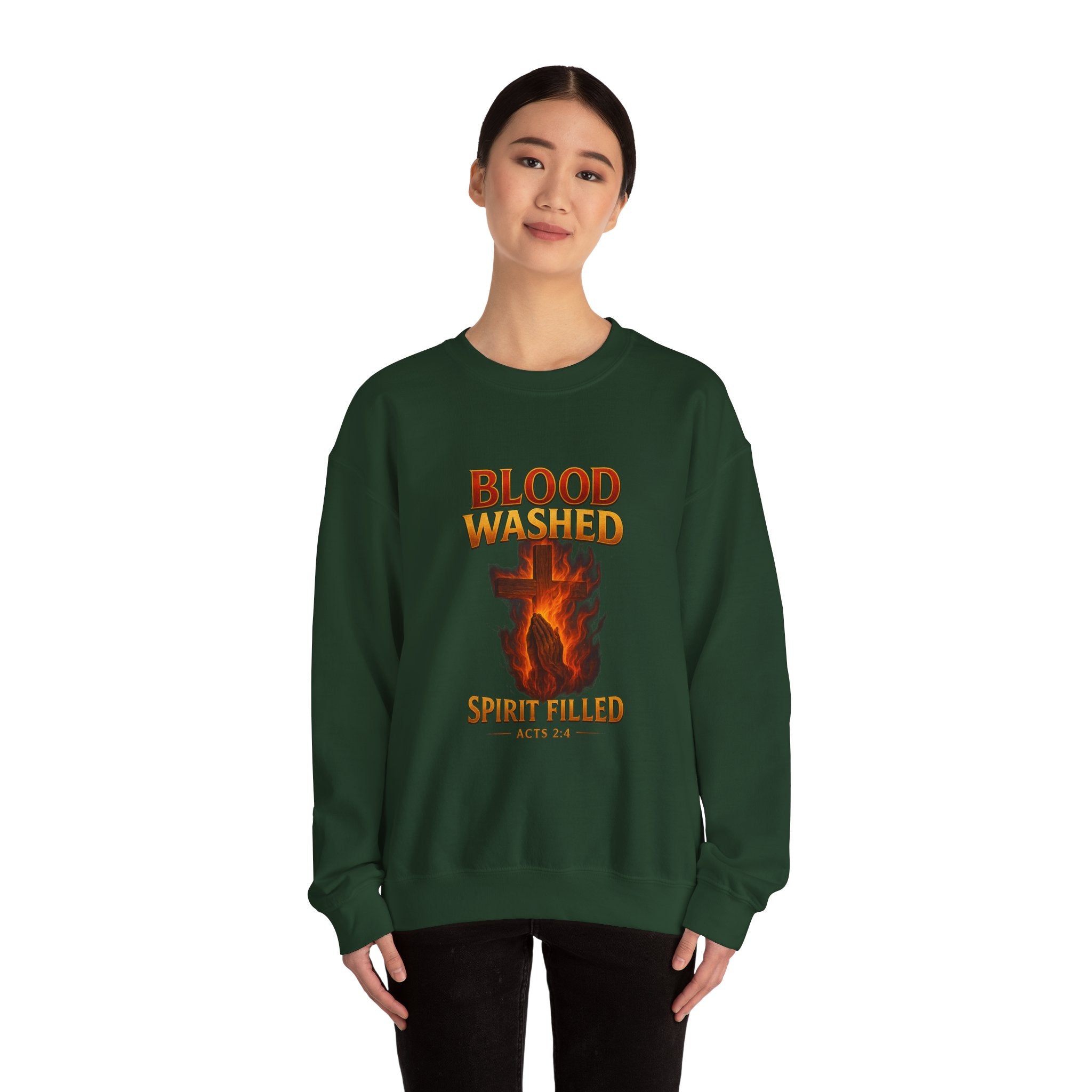 Blood Washed Spirit Filled Sweatshirt