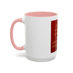 Inspirational Coffee Mug