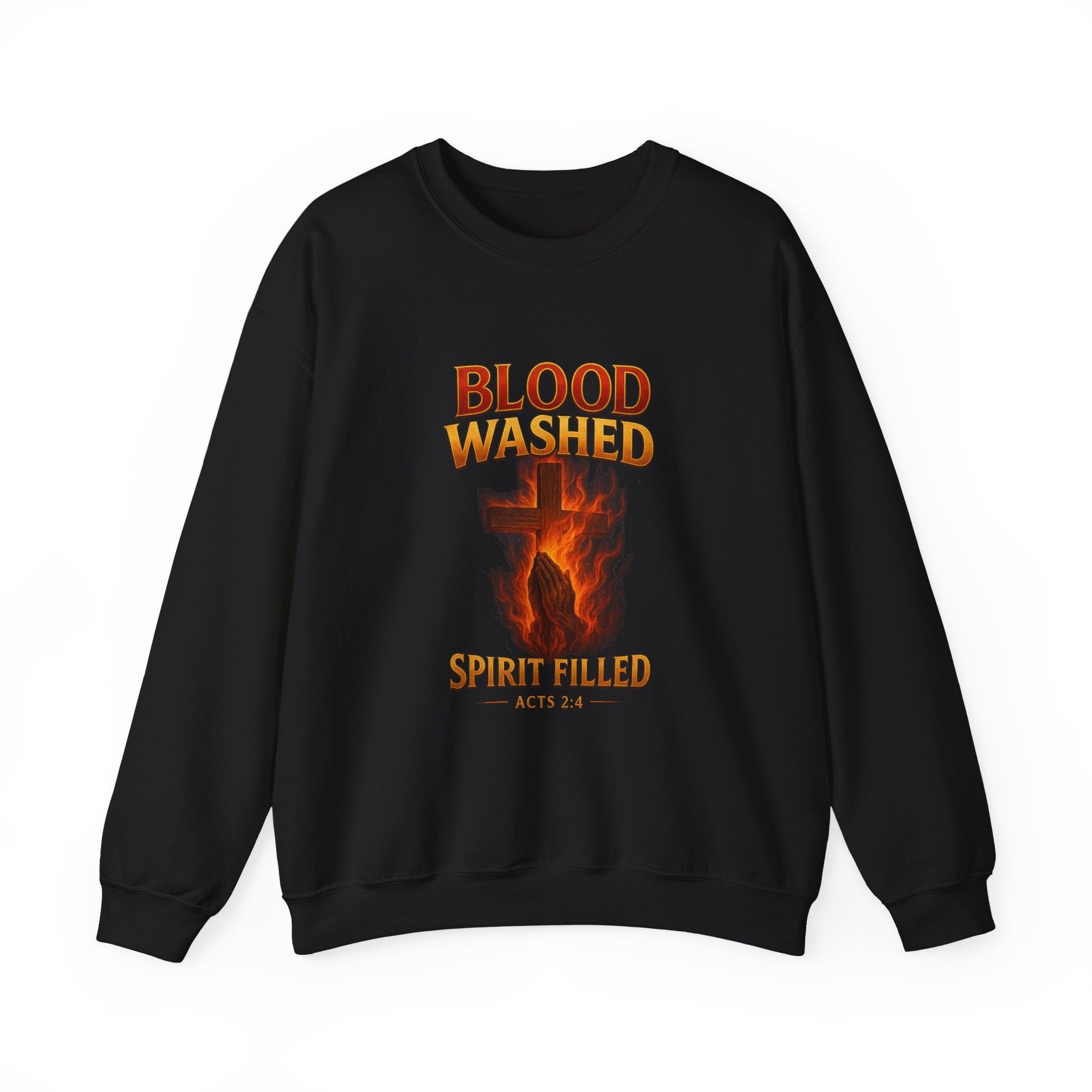 Blood Washed Spirit Filled Sweatshirt