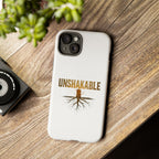 Unshakable Phone Cases
