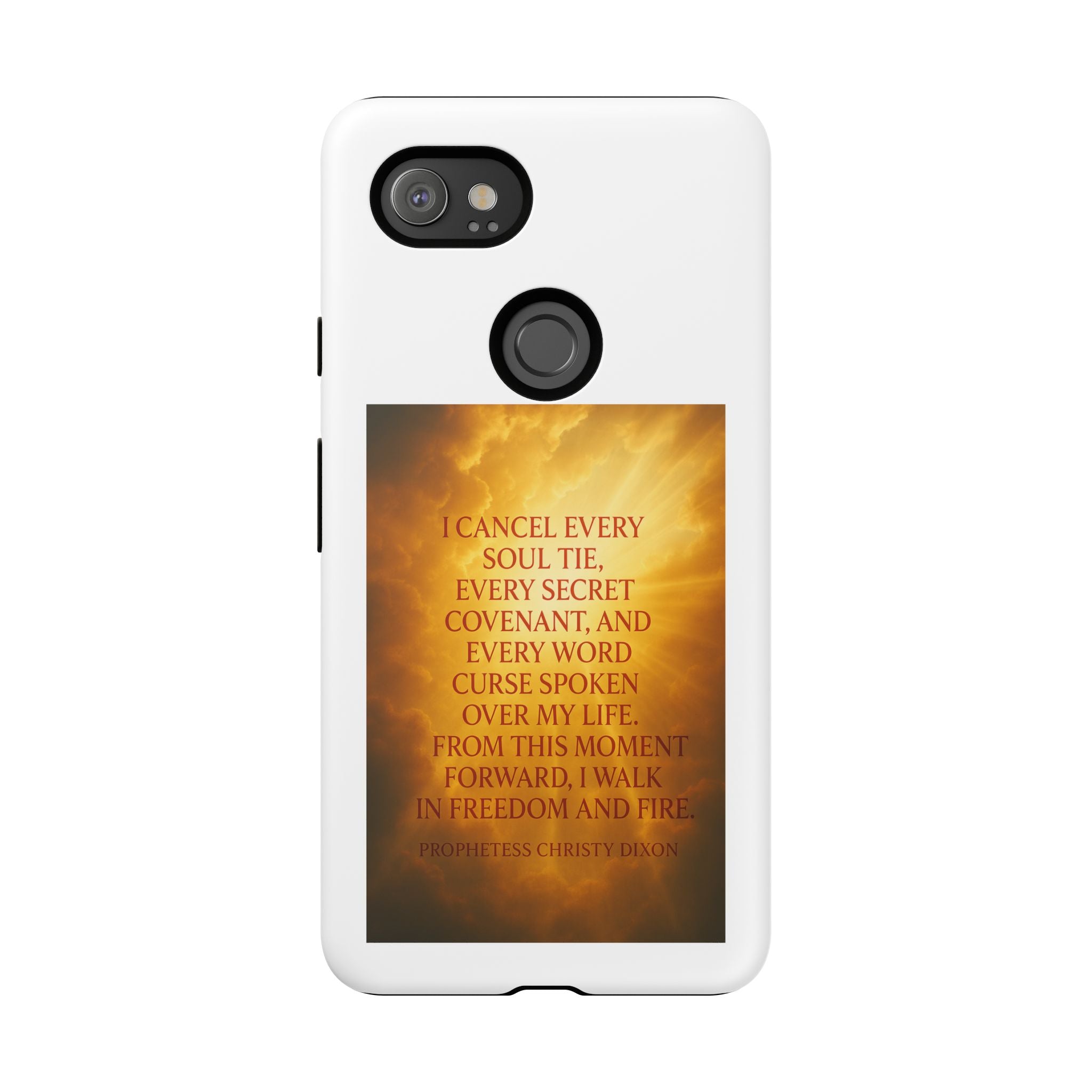 Inspirational Phone Case: Walk in Freedom and Fire