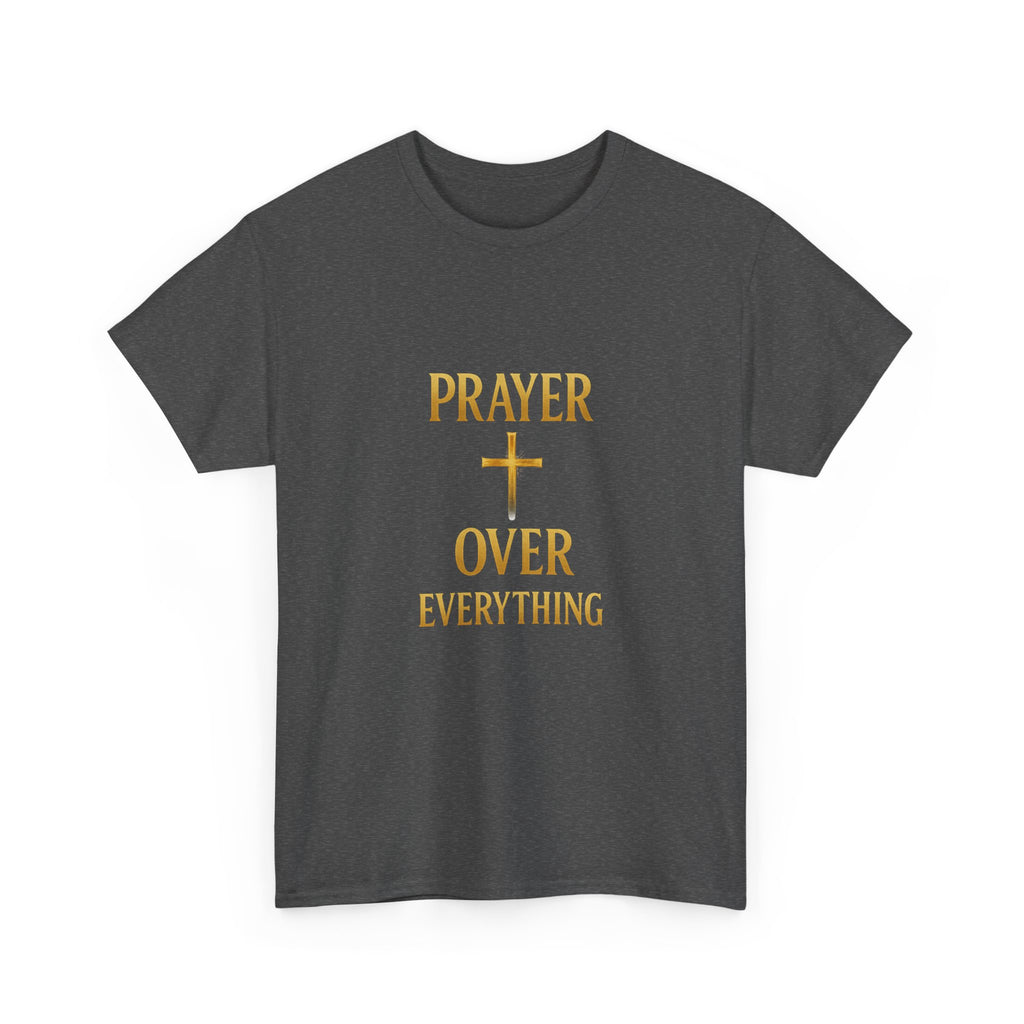 Prayer Over Everything Unisex Heavy Cotton Tee